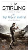 The High King of Montival di S. M. Stirling edito da ROC BOOKS