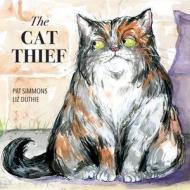 The Cat Thief di Pat Simmons edito da EXISLE PUB