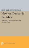 Newton Demands the Muse di Marjorie Hope Nicolson edito da Princeton University Press