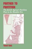 Partner to Partition di Yossi Katz edito da Routledge