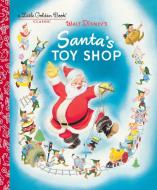 Santa's Toy Shop (Disney) di Al Dempster edito da RANDOM HOUSE DISNEY