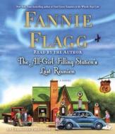 The All-Girl Filling Station's Last Reunion di Fannie Flagg edito da Random House Audio Publishing Group