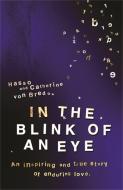 In The Blink Of An Eye di Hasso von Bredow, Catherine von Bredow edito da Orion Publishing Co