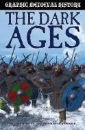 The Dark Ages and the Vikings di Gary Jeffrey edito da CRABTREE PUB