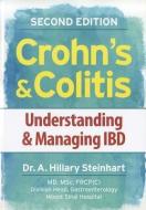 Crohn's & Colitis: Understanding & Managing IBD di Hillary Steinhart edito da ROBERT ROSE INC