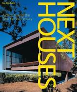 Next Houses di Ron Broadhurst edito da Abrams