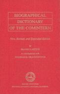 Biographical Dictionary Of The Comintern di Branko M. Lazic, Branko Lazitch, Milorad M. Drachkovitch edito da Hoover Institution Press,u.s.
