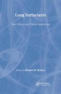 Lung Surfactants di Robert H. Notter edito da CRC Press