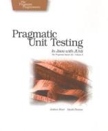 Pragmatic Unit Testing in Java with JUnit di Andrew Hunt, David Thomas edito da Pragmatic Bookshelf