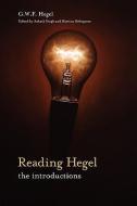 Reading Hegel: The Introductions di G. W. F. Hegel edito da RE PR