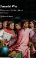 Petrarch's War di William Caferro edito da Cambridge University Press