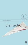 Distraction di Damon Young edito da Taylor & Francis Ltd