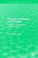 Theories of Surplus and Transfer di Helen Heslop edito da Taylor & Francis Ltd