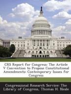 Crs Report For Congress di Thomas H Neale edito da Bibliogov
