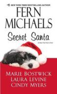 Secret Santa di Fern Michaels, Marie Bostwick, Laura Levine edito da WHEELER PUB INC