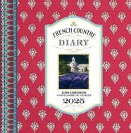 French Country Diary 2025 Engagement Calendar di Linda Dannenberg edito da Harry N Abrams Inc.