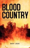 Blood Country di Mary Logue edito da Tyrus Books