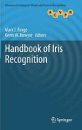 Handbook Of Iris Recognition edito da Springer London Ltd