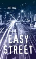 Easy Street di Jeff Ross edito da ORCA BOOK PUBL