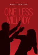 One Less Melody di David Pitzele edito da FRIESENPR