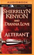 Alterant di Sherrilyn Kenyon, Dianna Love edito da Brilliance Audio