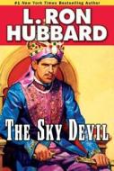 The Sky Devil di L. Ron Hubbard edito da Galaxy Press