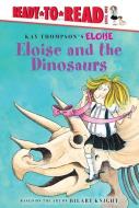 Eloise and the Dinosaurs di Lisa Mcclatchy edito da LEVELED READERS