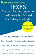 TEXES Bilingual Target Language Proficiency Test Spanish - Test Taking Strategies di Jcm-Texes Test Preparation Group edito da JCM Test Preparation Group