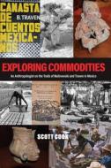 Exploring Commodities di Scott Cook edito da Peter Lang Publishing