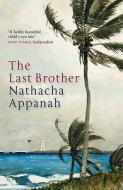 The Last Brother di Nathacha Appanah edito da Quercus Publishing