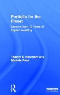 Portfolio for the Planet di Tammy E. Newmark, Michele Anne (both at EcoEnterprises Fund Pena edito da Taylor & Francis Ltd