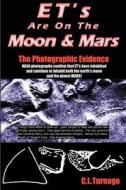 Et's Are On The Moon And Mars di C L Turnage edito da Timeless Voyager Press