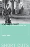 Reading Hollywood di Deborah Thomas edito da Wallflower Press
