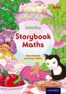 Storybook Maths Reception di Elaine Bennett, Jennifer Critcher edito da Oxford University Press