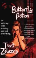 Butterfly Potion di Trent Zelazny edito da Nightscape Press, Llp