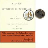 Booklover's Brooch and Lapel Pin: Alice in Wonderland:: Pkg of 4 edito da Enthusiast