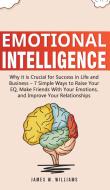 Emotional Intelligence di James W. Williams edito da SD Publishing LLC