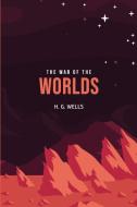 The War of the Worlds di H. G. Wells edito da Public Park Publishing