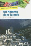 Un Homme Dans la Nuit di Sylvie Poisson-Quinton edito da DISTRIBOOKS INTL INC