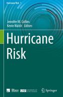 Hurricane Risk edito da Springer-Verlag GmbH