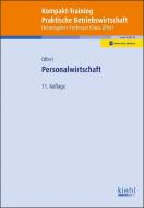 Kompakt-Training Personalwirtschaft di Klaus Olfert edito da Kiehl Friedrich Verlag G