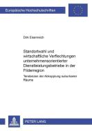 Standortwahl und wirtschaftliche Verflechtungen unternehmensorientierter Dienstleistungsbetriebe in der Filderregion di Dirk Eisenreich edito da Lang, Peter GmbH