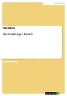 Das Hamburger Modell di Falk Edner edito da Grin Publishing