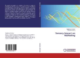 Sensory Impact on Marketing di Magdalena Grebosz, Barbara Wronska edito da LAP Lambert Academic Publishing