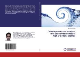 Development and analysis of exponential compact higher order schemes di Nachiketa Mishra edito da LAP Lambert Academic Publishing
