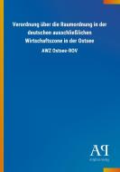 Verordnung über die Raumordnung in der deutschen ausschließlichen Wirtschaftszone in der Ostsee edito da Outlook Verlag