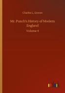Mr. Punch's History of Modern England di Charles L. Graves edito da Outlook Verlag