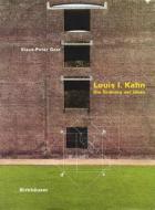 Louis I. Kahn, Die Ordnung der Ideen di Klaus-Peter Gast edito da Springer, Basel