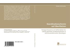 Koordinationschemie auf Oberflächen di Christian Schirrmacher edito da Südwestdeutscher Verlag für Hochschulschriften AG  Co. KG