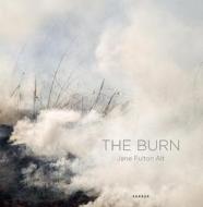 The Burn di Deborah Gribbon edito da Kehrer Verlag